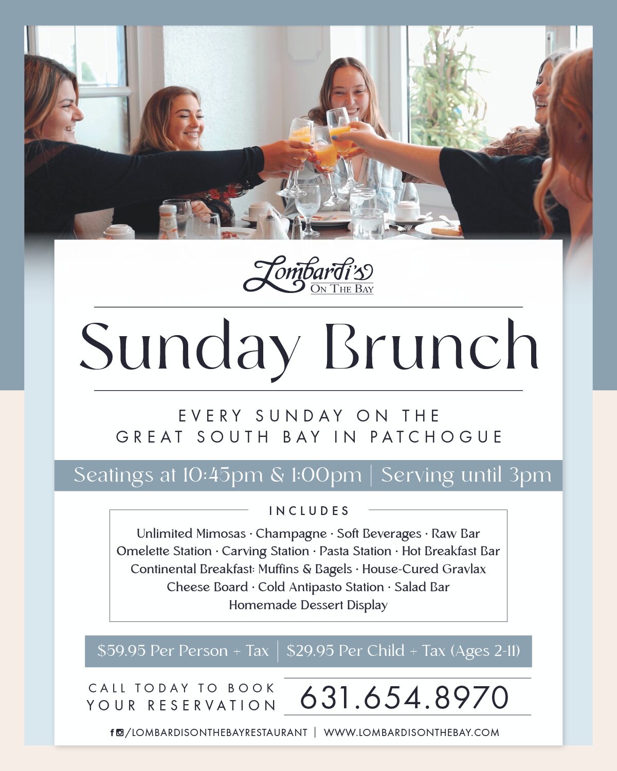 Lombardi's on the Bay Sunday Brunch, every Sunday with seating at 10:45 AM and 1 PM