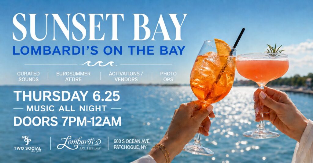 Sunset Bay event graphic for Lombardi’s on the Bay on Thursday, June 25, featuring cocktails by the water, music all night, vendors, photo ops, and doors from 7PM to 12AM.