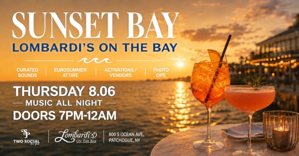 Sunset Bay event graphic for Lombardi’s on the Bay on Thursday, August 6, with cocktails at sunset, music all night, vendors, photo ops, and doors from 7PM to 12AM.