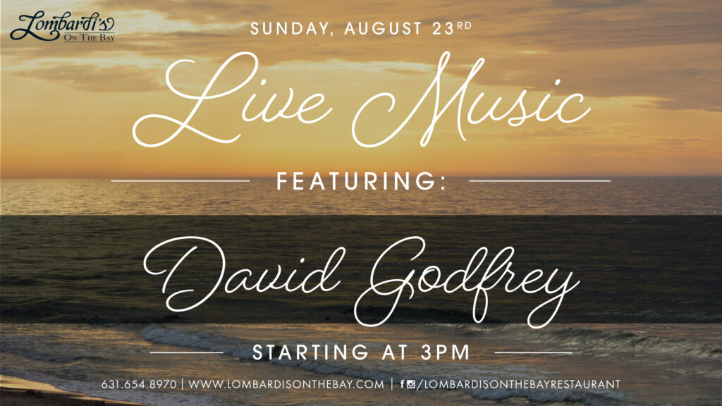 Lombardi’s on the Bay live music graphic featuring David Godfrey on Sunday, August 23, starting at 3PM, with a golden sunset and waves along the shore.